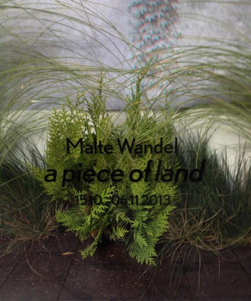 Malte Wandel - a piece of land